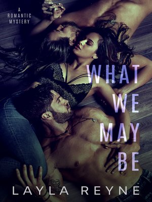 cover image of What We May Be